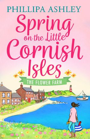 [The Little Cornish Isles 02] • The Flower Farm